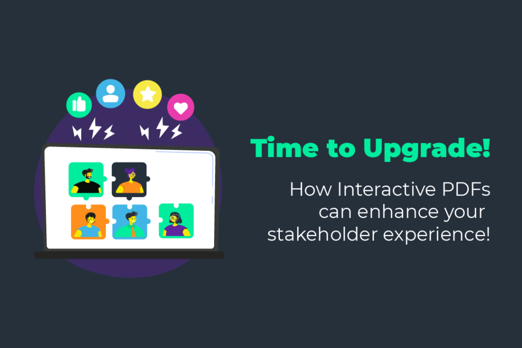 How Interactive PDFs can Enhance your Stakeholder Experience