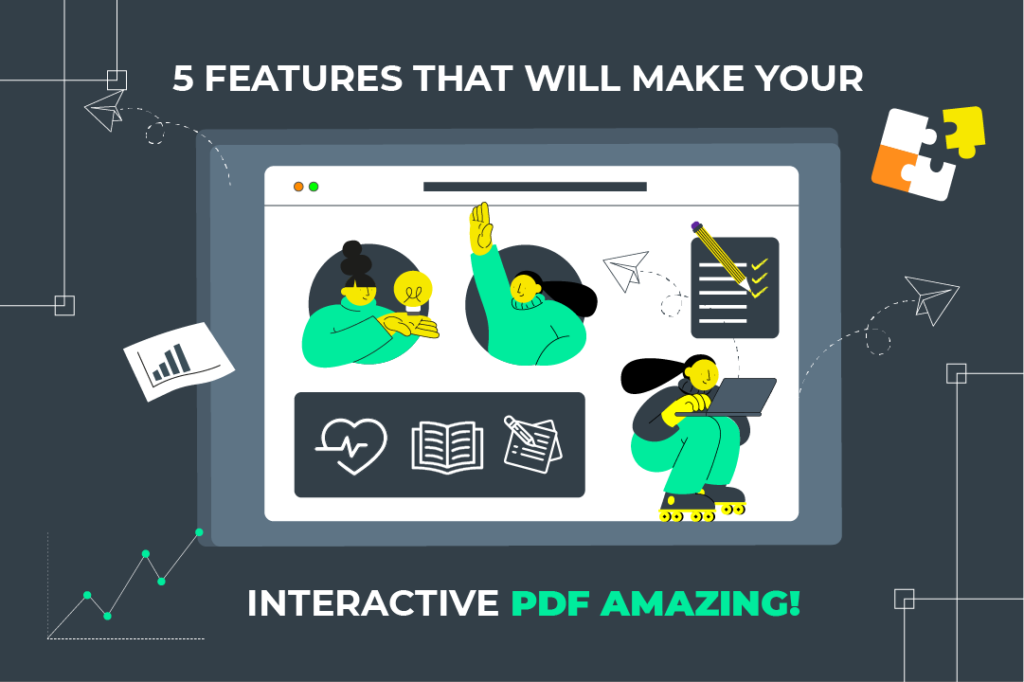 5 Features That Will Make Your Interactive PDF Amazing