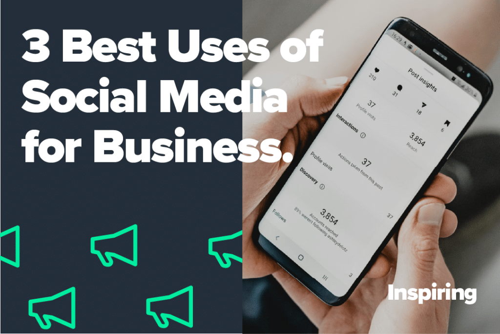 3 Best Uses of Social Media for Business