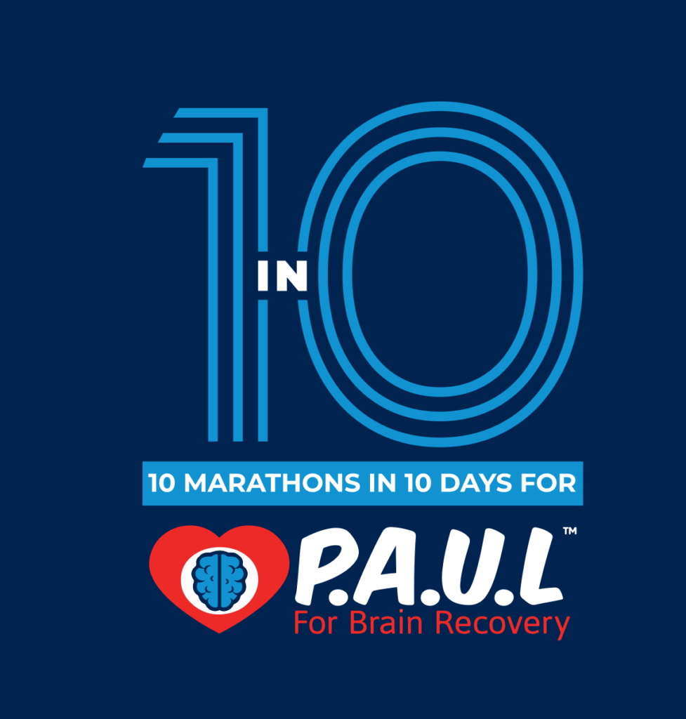 10 Marathons in 10 Days for P.A.U.L For Brain Recovery