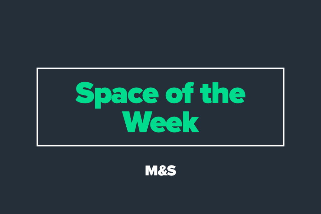 Space of the Week: M&S