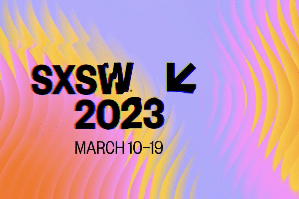 South by Southwest 2023