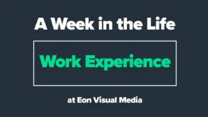 A Week in the Life – Work Experience!